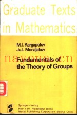 Graduate Texts in Mathematics Fundamentals of the Theory of Groups