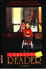 THE CONSCIOUS READER  SIXTH EDITION