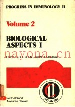 PROGRESS IN IMMUNOLOGY Ⅱ  VOLUME 2  BIOLOGICAL ASPECTS Ⅰ