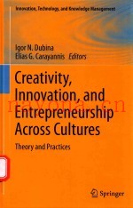 CREATIVITY，INNOVATION，AND ENTREPRENEURSHIP ACROSS CULTURES THEORY AND PRACTICES
