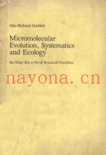 MICROMOLECULAR EVOLUTION SYSTEMATICS AND ECOLOGY