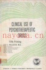 CLINICAL USE OF PSYCHOTHERAPEUTIC DRUGS