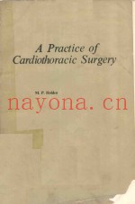 A PRACTICE OF CARDIOTHORACIC SURGERY