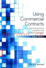 USING COMMERCIAL CONTRACTS A PRACTICAL GUIDE FOR ENGINEERS AND PROJECT MANAGERS