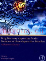 DRUG DISCOVERY APPROACHES FOR THE NEURODEGENERATIVE DISORDERS ALZHEIMER'S DISEASE