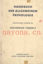 HANGBUCH DER ALLGEMEINEN PATHOLOGIE GESCHWULSTE TUMORS II