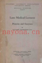 LANE MEDICAL LECTURES PROTEINS AND ENZYMES