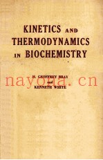 KINETICS AND THERMODYNAMICS IN BIOCHEMISTRY