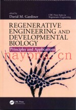 Regenerative Engineering and Developmental Biology Principles and Applications
