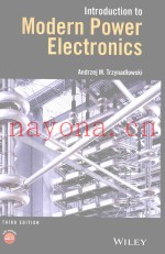 INTRODUCTION TO MODERN POWER ELECTRONICS THIRD EDITION