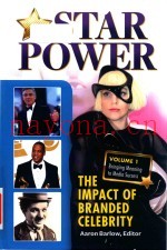 Star power the impact of branded celebrity Volume 1: Bringing Meaning to Media Success