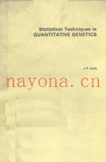 STATISTICAL TECHNIQUES IN QUANTITATIVE GENETICS