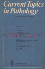 CURRENT TOPICS IN PATHOLOGY ERGEBNISSE DER PATHOLOGIE VOLUME 55