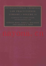 INTERNATIONAL CRIMINAL LAW PRACTITIONER LIBRARY .VOLUME II