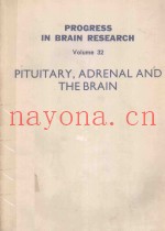 PROGRESS IN BRAIN RESEARCH VOLUME 32 PITUITARY ADRENAL AND THE BRAIN