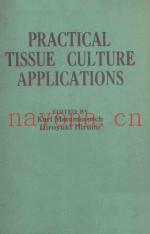 PRACTICAL TISSUE CULTURE APPLICATIONS