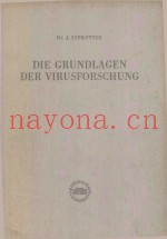 DIE GRUNDLAGEN DER VIRUSFORSCHUNG