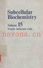 SUBCELLULAR%BIOCHEMISTRY VOLUME 15 VIRALLY INFECTED CELLS