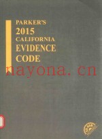 Parker's 2015 California Evidence Code