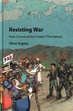 Resisting War: How Communities Protect Themselves