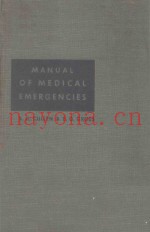 MANUAL OF MEDICAL EMERGENCIES THIRD EDITION