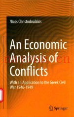 AN ECONOMIC ANALYSIS OF CONFLICTS WITH AN APPLICATION TO THE GREEK CIVIL WAR 1946-1949