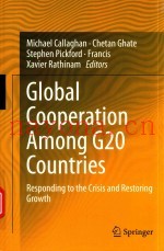 RESPONDING TO THE CRISIS AND RESTORING GROWTH GLOBAL COOPERATION AMONG G20 COUNTRIES