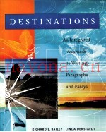 DESTINATIONS  AN INTEGRATED APPROACH TO WRITING PARAGRAPHS AND ESSAYS