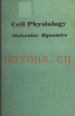 CELL PHYSIOLOGY MOLECULAR DYNAMICS