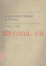 A LABORATORY MANUAL OF PHYSICS FIFTH EDITION
