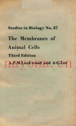 THE MEMBRANES OF ANIMAL CELLS THIRD EDITION