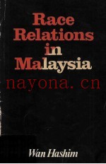 Race Relations in Malaysia