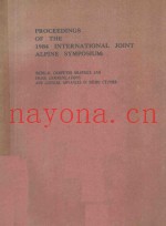 PROCEEDINGS OF THE 1984 INTERNATIONAL JOINT ALPINE SYMPOSIUM