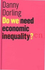 Do We Need Economic Inequality?