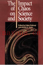 THE IMPACT OF CHAOS ON SCIENCE AND SOCIETY