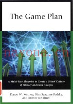 The game plan: a multi-year blueprint to create a school culture of literacy and data analysis