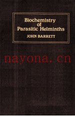 BIOCHEMISTRY OF PARASITIC HELMINTHS