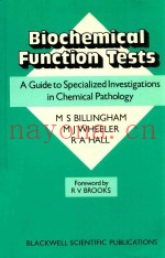 Biochemical function tests  a guide to specialized investigations in chemical pathology
