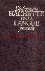 DICTIONNAIRE HACHETTE DE LA LANGUE FRANCAISE