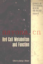 Red Cell Metabolism and Function
