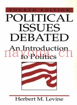 POLITICAL ISSUES DEBATED:AN INTRODUCTION TO POLITICS FOURTH EDITION
