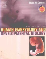 HUMAN EMBRYOLOGY AND DEVELOPMENTAL BIOLOGY