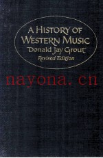 A HISTORY OF WESTERN MUSIC REVISED EDITION