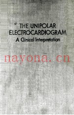 THE UNIPOLAR ELECTROCARDIOGRAM:A CLINICAL INTERPRETATION
