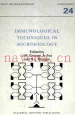 IMMUNOLOGICAL TECHNIQUES IN MICROBIOLOGY
