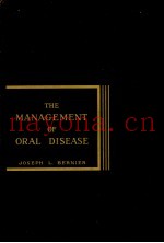 THE MANAGEMENT OF ORAL DISEASE