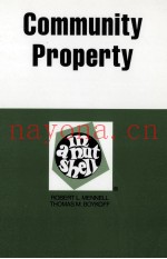 COMMUNITY PROPERTY  IN A NUTSHELL  SECOND EDITION