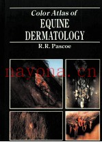 COLOR ATLAS OF EQUINE DERMATOLOGY
