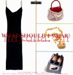 What should I wear? : dressing for occasions