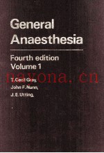 GENERAL ANAESTHESIA FOURTH EDITION  VOLUME 1